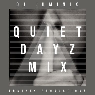 Quiet Dayz Mix